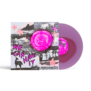 Pinksqueeze - We Can Have It