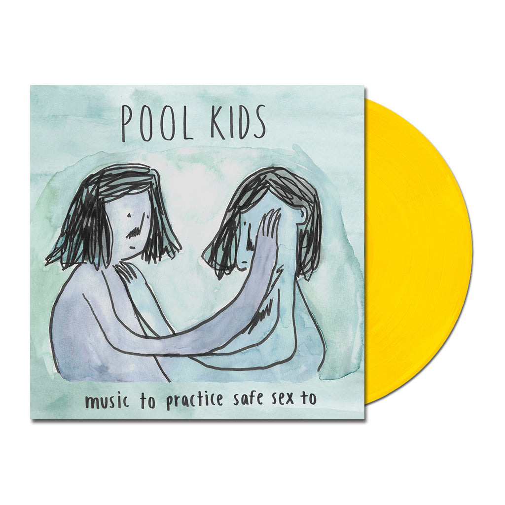 Pool Kids - Music To Practice Safe Sex To