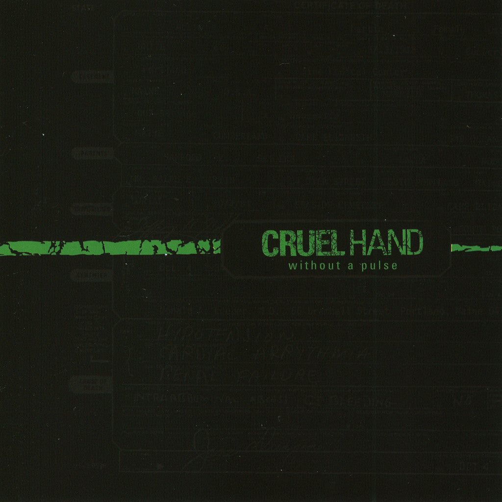 Cruel Hand - Without A Pulse