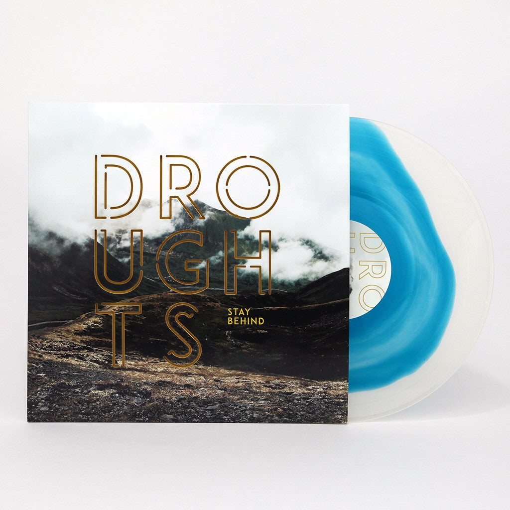 Droughts - Stay Behind