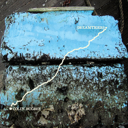 Dreamtigers - Colin Bugbee Split 7"