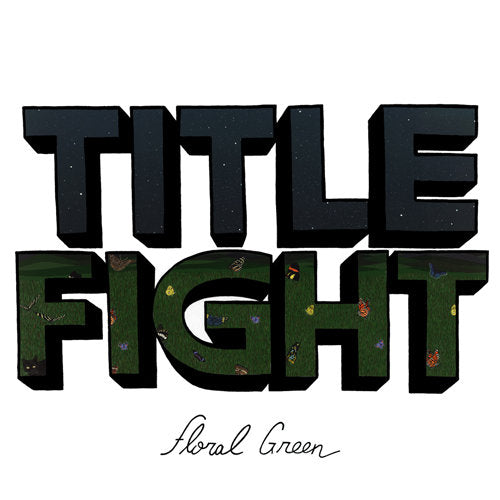 Title Fight - Floral Green