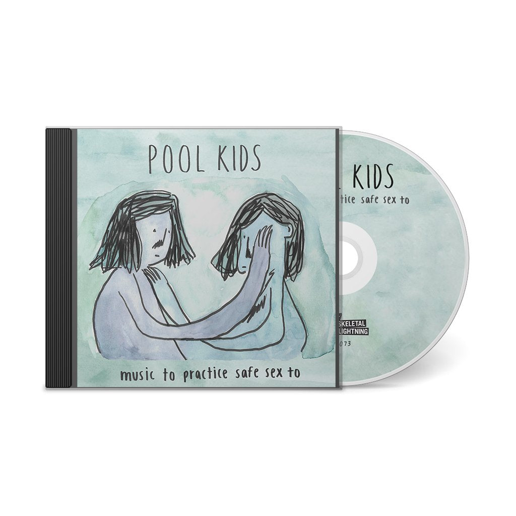 Pool Kids - Music To Practice Safe Sex To